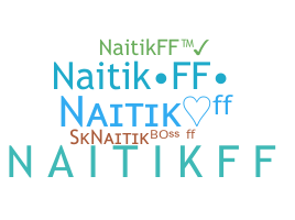 ニックネーム - NAITIKFF