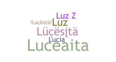 ニックネーム - Lucesita
