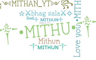 ニックネーム - Mithu