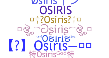 ニックネーム - Osiris