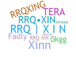 ニックネーム - RRQXin