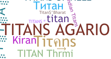 ニックネーム - Titans