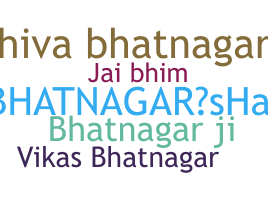 ニックネーム - Bhatnagar