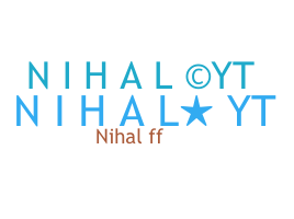 ニックネーム - Nihalyt