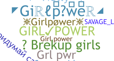 ニックネーム - girlpower