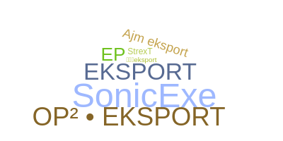 ニックネーム - Eksport