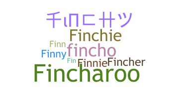 ニックネーム - Finch