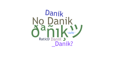 ニックネーム - danik