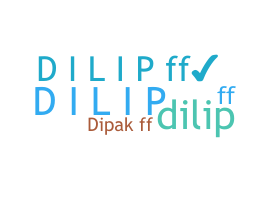 ニックネーム - DILIPFF