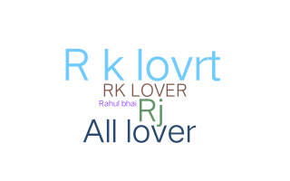 ニックネーム - Rklover