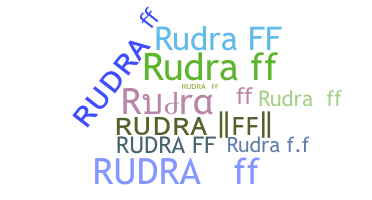 ニックネーム - RudraFF