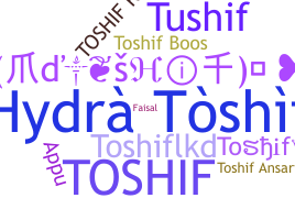 ニックネーム - Toshif