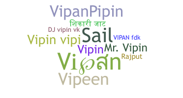 ニックネーム - Vipan
