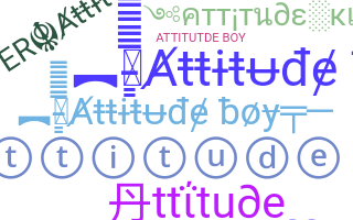 ニックネーム - Attitudeboy