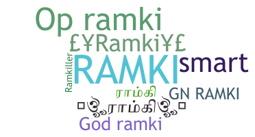 ニックネーム - Ramki