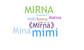 ニックネーム - Mirna