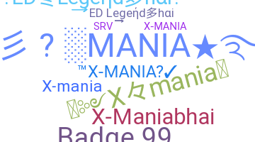 ニックネーム - Xmania