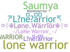ニックネーム - lonewarrior