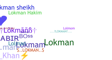 ニックネーム - Lokman