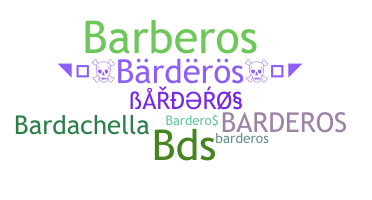 ニックネーム - Barderos