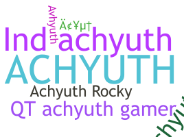 ニックネーム - Achyuth