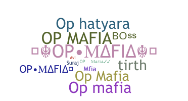 ニックネーム - Opmafia