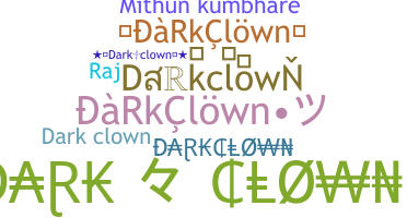 ニックネーム - Darkclown