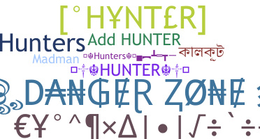 ニックネーム - hunters