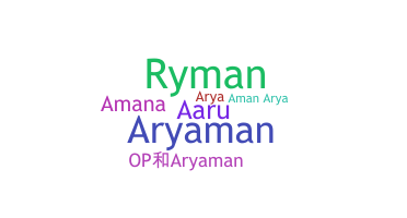 ニックネーム - aryaman