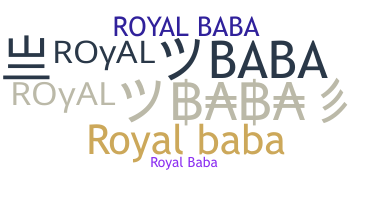 ニックネーム - RoyalBaba