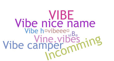 ニックネーム - vIBE
