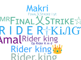 ニックネーム - RiderKing