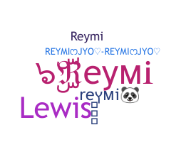 ニックネーム - reymi