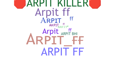 ニックネーム - ArpitFF