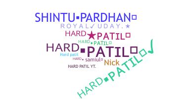 ニックネーム - Hardpatil