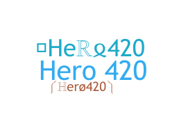 ニックネーム - Hero420