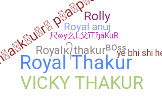 ニックネーム - royalthakur