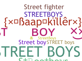 ニックネーム - Streetboys