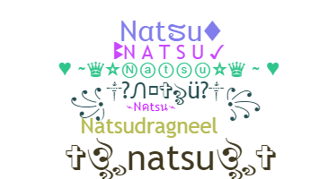ニックネーム - Natsu