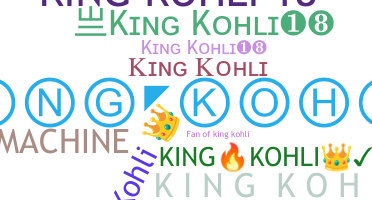 ニックネーム - KingKohli