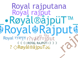 ニックネーム - royalrajput