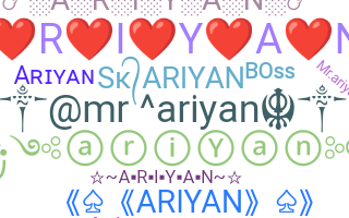 ニックネーム - Ariyan