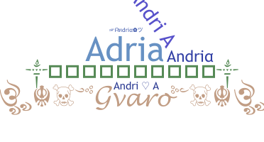 ニックネーム - Andria