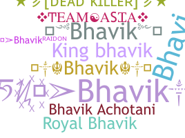 ニックネーム - Bhavik