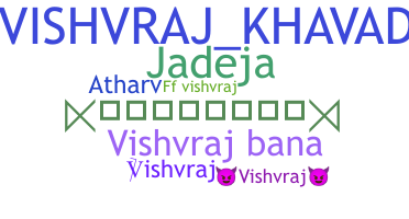ニックネーム - Vishvraj