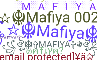 ニックネーム - Mafiya