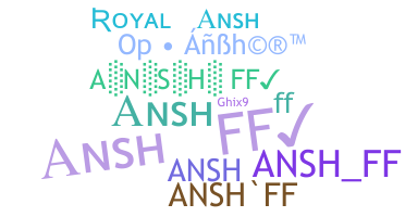 ニックネーム - ANSHff