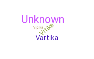 ニックネーム - Vartika