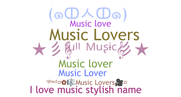 ニックネーム - musicLOVERS