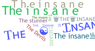 ニックネーム - TheInsane